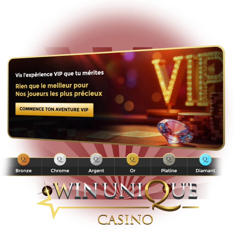 Profitez des privilèges du statut VIP au Win Unique Casino.